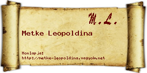 Metke Leopoldina névjegykártya